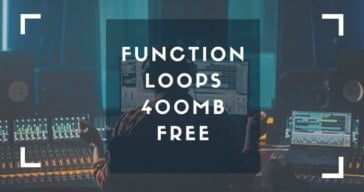 Function Loops Offers 400 MB Of FREE EDM Samples & Loops