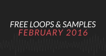 Free Samples & Loops Round-Up (February 2016)