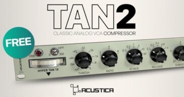 TAN2 by Acustica Audio
